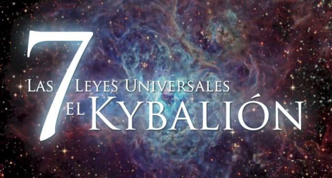 Kybalion >> Las 7 leyes Universales, ¿Los conoces? 1